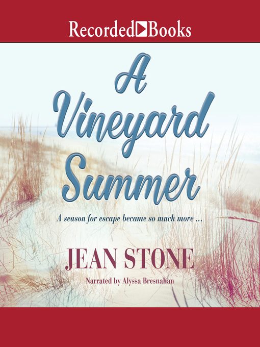 Title details for A Vineyard Summer by Jean Stone - Wait list